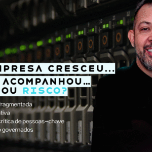 Sua empresa cresceu. Sua TI estruturou… ou só inchou?